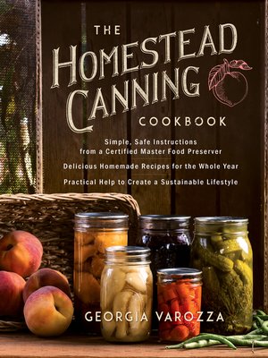 cover image of The Homestead Canning Cookbook
